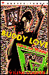 Buddy Love Now on Video