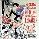 Zits Guide to Living With Your Teenager