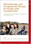 Physiotherapy and Occupational Therapy for People with Cerebral Palsy: A Problem-Based Approach to Assessment and Management