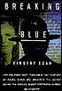Breaking Blue