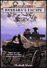 Barbaras Escape Daughters of Liberty 3