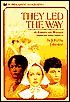 They Led the Way: Fourteen American Women