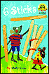 6 Sticks