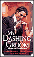 My Dashing Groom