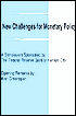 New Challenges For Monetary Policy