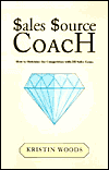 $Ales $Ource Coach: How to Outshine the Competition with 52 Sales Gems