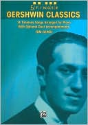 5 Finger Gershwin Classics: 14 Timeless Songs Arranged for Piano with Optional Duet Accompaniments