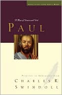 Paul: A Man of Grace and Grit (Great Lives Series)