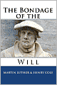 The Bondage of the Will