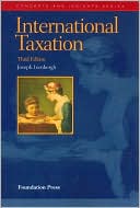 Isenbergh's International Taxation, 3d (Concepts and Insights Series)