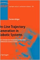 On-Line Trajectory Generation in Robotic Systems: Basic Concepts for Instantaneous Reactions to Unforeseen (Sensor) Events