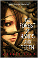The Forest of Hands and Teeth (Forest of Hands and Teeth Series #1)
