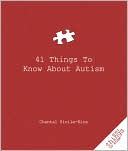 41 Things to Know about Autism
