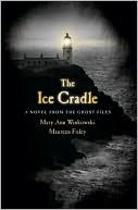 The Ice Cradle from the Ghost Files