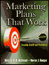 Marketing Plans That Work: Targeting Growth and Profitability