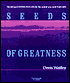 Seeds of Greatness