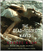 The Dead-Tossed Waves (Forest of Hands and Teeth Series #2)