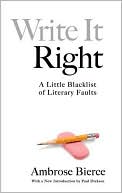 Write It Right: A Little Blacklist of Literary Faults