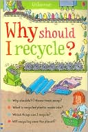 Why Should I Recycle?