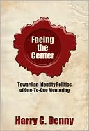Facing the Center: Toward an Identity Politics of One-to-One Mentoring