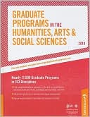 Peterson's Graduate Programs in the Humanities, Arts and Social Sciences - 2010, Nearly 11,000 Gradute Programs in 163 Disciplines