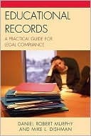Educational Records: A Practical Guide for Legal Compliance