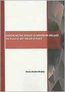 Governing the Tongue in Northern Ireland: The Place of Art/The Art of Place