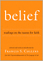 Belief: Readings on the Reason for Faith