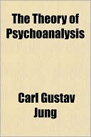 The Theory of Psychoanalysis