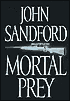 Mortal Prey (Lucas Davenport Series #13)