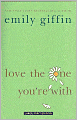 Love the One You're With