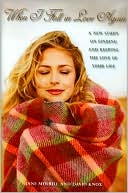 When I Fall in Love Again: A New Study on Finding and Keeping the Love of Your Life