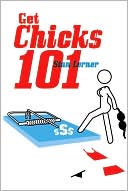 download Get Chicks 101 book