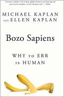 Bozo Sapiens: Why to Err is Human