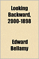 Looking Backward: 2000-1887
