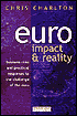 Euro: Business Risks and Practical Responses to the Challenge of the Euro