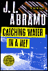 Catching Water in a Net