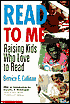 Read to Me: Raising Kids Who Love to Read