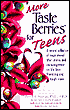 More Taste Berries for Teens: Inspirational Short Stories and Encouragement on Life