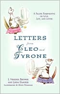 download Letters from Cleo and Tyrone : A Feline Perspective on Love, Life, and Litter book