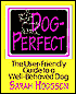 Dog Perfect: The User-Friendly Guide to a Well-Behaved Dog