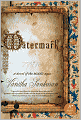 Watermark: A Novel of the Middle Ages