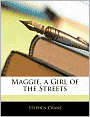 Maggie: A Girl of the Streets