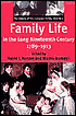 Family Life in the Long Nineteenth Century, 1789-1913: The History of the European Family, Volume 2