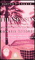 The Season: Inside Palm Beach and America's Richest Society