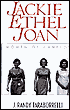 Jackie, Ethel, Joan: Women of Camelot