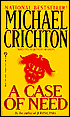 A Case of Need