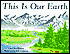 This Is Our Earth