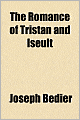 The Romance Of Tristan And Iseult