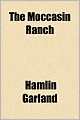 The Moccasin Ranch